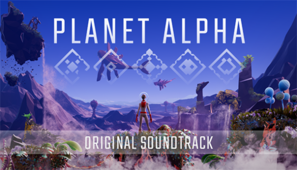 阿尔法星：原声集 PLANET ALPHA - Original Soundtrack 杉果游戏 sonkwo